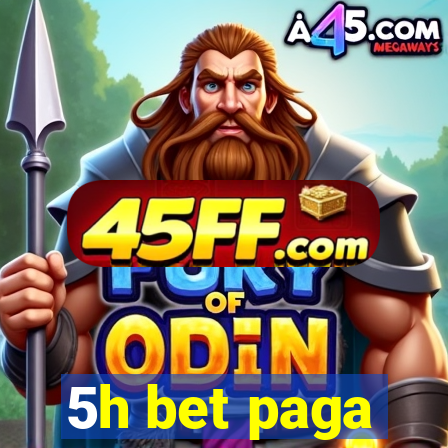 5h bet paga